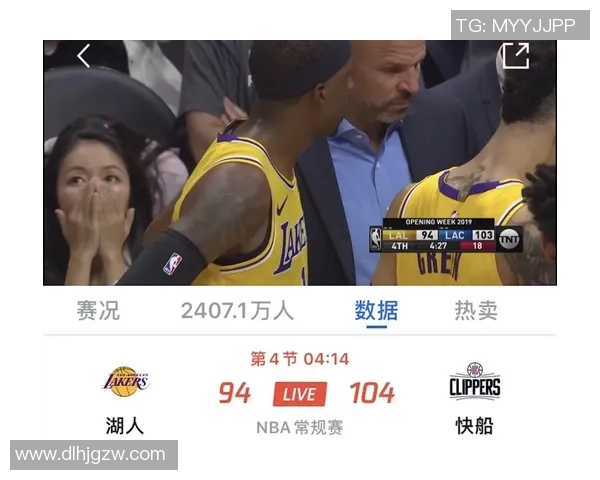 湖人对快船比赛直播观看渠道及时间安排详解 湖人对快船比赛直播观看渠道及时间安排详解